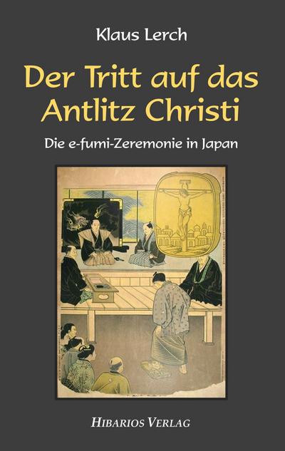 Der Tritt auf das Antlitz Christi