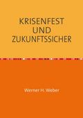 KRISENFEST UND ZUKUNFTSSICHER