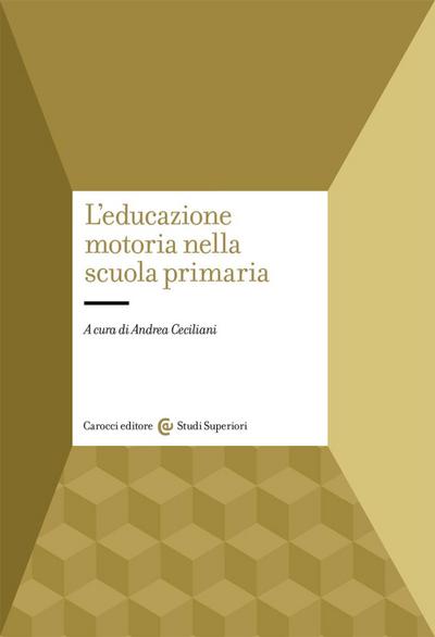 L’ educazione motoria nella scuola primaria