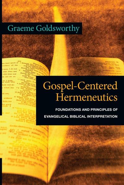 Gospel-Centered Hermeneutics