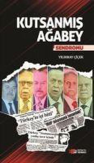 Kutsanmis Agabey Sendromu
