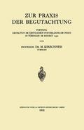 Zur Praxis der Begutachtung