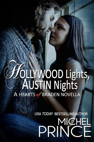 Hollywood Lights, Austin Nights (Hearts of Braden, #9)