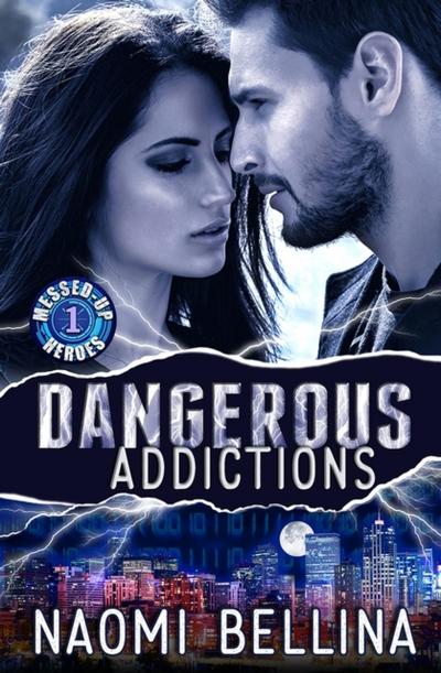 Dangerous Addictions