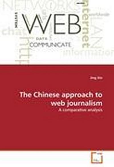 The Chinese approach to web journalism