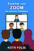 Enseñar con Zoom: Una Guía para Principiantes