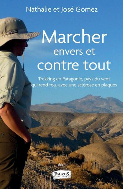 Marcher envers et contre tout