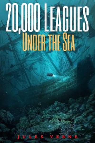 20,000 Leagues Under the Sea  (Annotated)