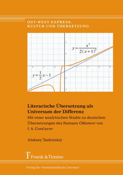 Literarische Übersetzung als Universum der Differenz
