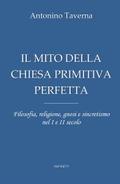 Il mito della Chiesa primitiva perfetta