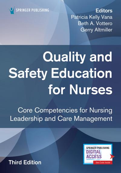 Quality and Safety Education for Nurses, Third Edition