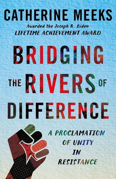 Bridging the Rivers of Difference