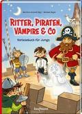 Ritter, Piraten, Vampire & Co.