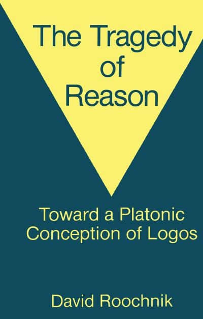 The Tragedy of Reason