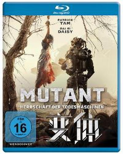 Mutant - Herrschaft der Todesmaschinen