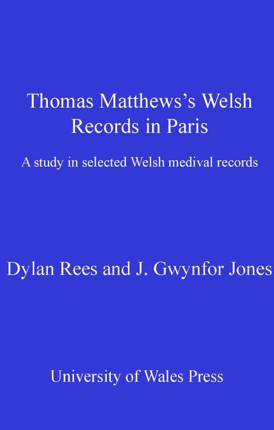 Thomas Matthews’ Welsh Records in Paris