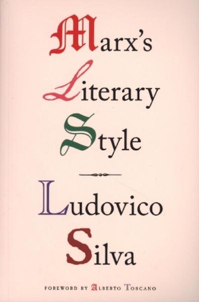 Marx’s Literary Style