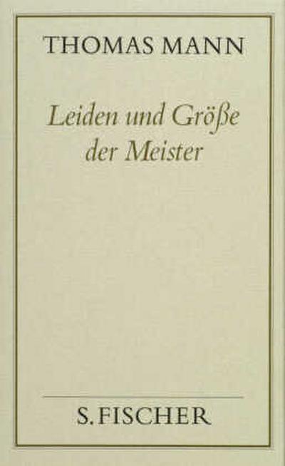 Leiden und Größe der Meister ( Frankfurter Ausgabe) 