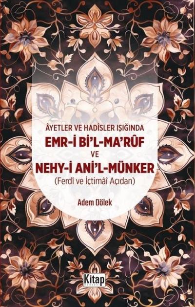 Ayetler ve Hadisler Isiginda Emr-i Bil-Maruf ve Nehy-i Anil Münker