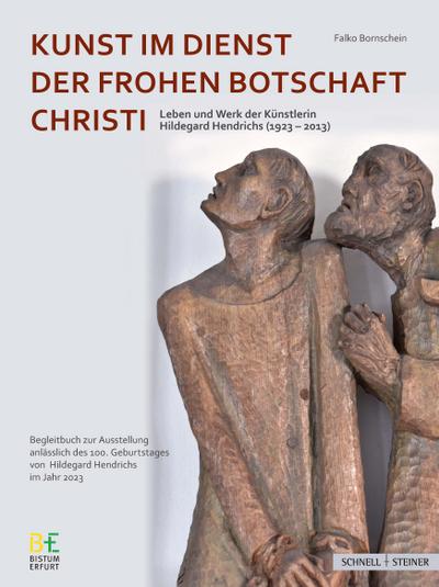 Kunst im Dienst der Frohen Botschaft Christi
