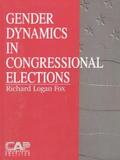 Gender Dynamics in Congressional Elections