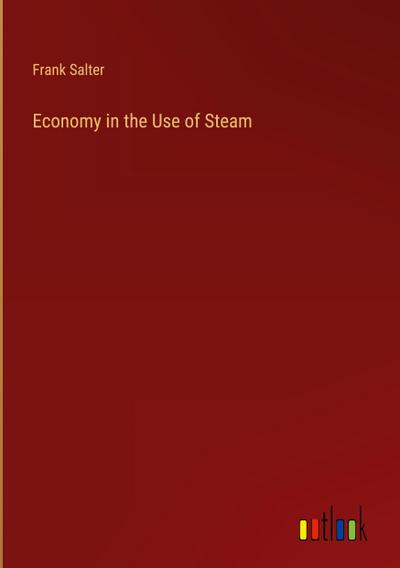 Economy in the Use of Steam