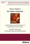 Dante Alighieri: De vulgari eloquentia