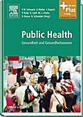 Public Health: Gesundheit und Gesundheitswesen: Gesundheit und Gesundheitswesen. Mit dem Plus im Web. Zugangscode im Buch