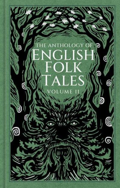 The Anthology of English Folk Tales: Volume II