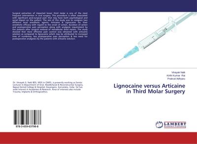 Lignocaine versus Articaine in Third Molar Surgery