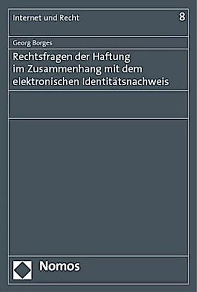 Rechtsfragen der Haftung im Zusammenhang mit dem elektronischen Identitätsnachweis