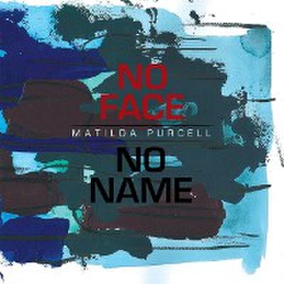 No Face, No Name