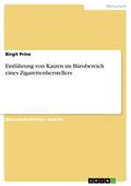 Einführung von Kaizen im Bürobereich eines Zigarettenherstellers