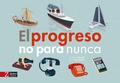 El progreso no para nunca