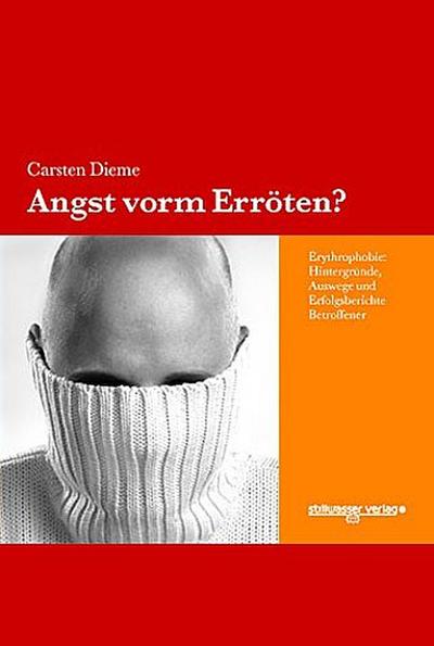 Angst vorm Erröten?