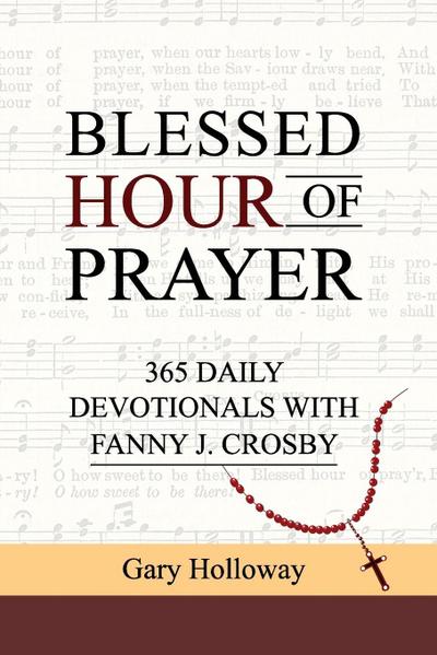 BLESSED HOUR OF PRAYER