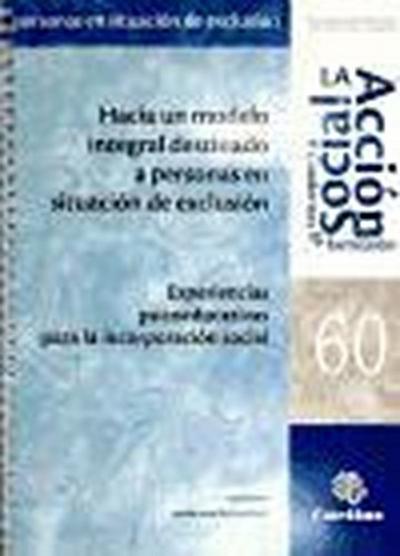 Hacia un modelo integral destinado a personas en situación d