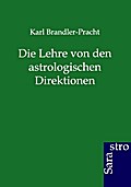 Die Lehre von den astrologischen Direktionen