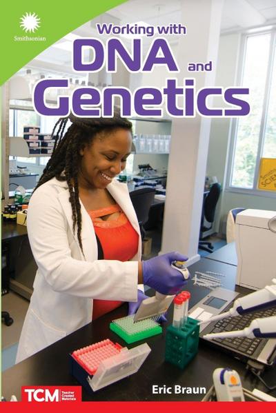 Working with DNA and Genetics