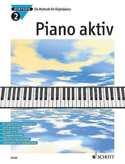 PIANO AKTIV 2 METHODE FUER DIGITALPIANO