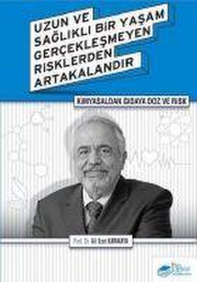 Kimyasaldan Gidaya Doz ve Risk