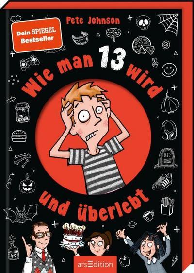 Wie man 13 wird und überlebt