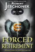 Forced Retirement