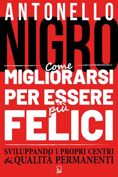 Come migliorarsi per essere più felice