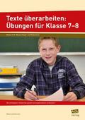 Texte überarbeiten: Übungen für Klasse 7-8