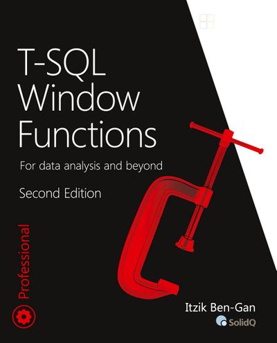 T-SQL Window Functions: For data analysis and beyond