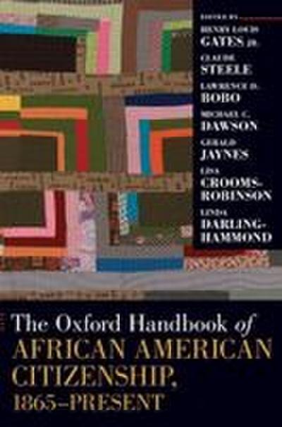 Oxford Handbook of African American Citizenship, 1865-Present