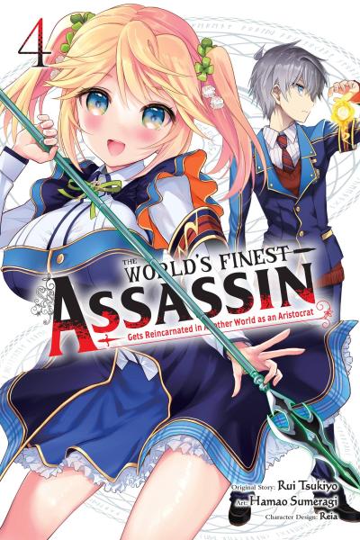 The World’s Finest Assassin Gets Reincarnated in Another World as an Aristocrat, Vol. 4 (Manga)