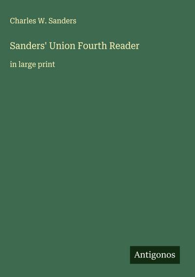 Sanders’ Union Fourth Reader
