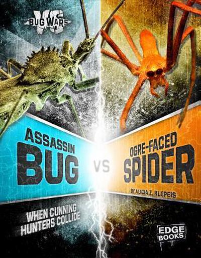 Assassin Bug vs. Ogre-Faced Spider